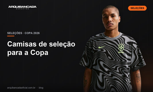 Camisas de seleção para a Copa - Arquibancada Esportes