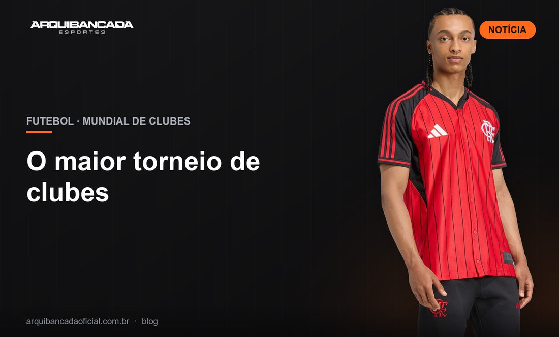 O maior torneio de clubes - Arquibancada Esportes