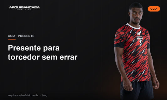 Presente para torcedor sem errar - Arquibancada Esportes