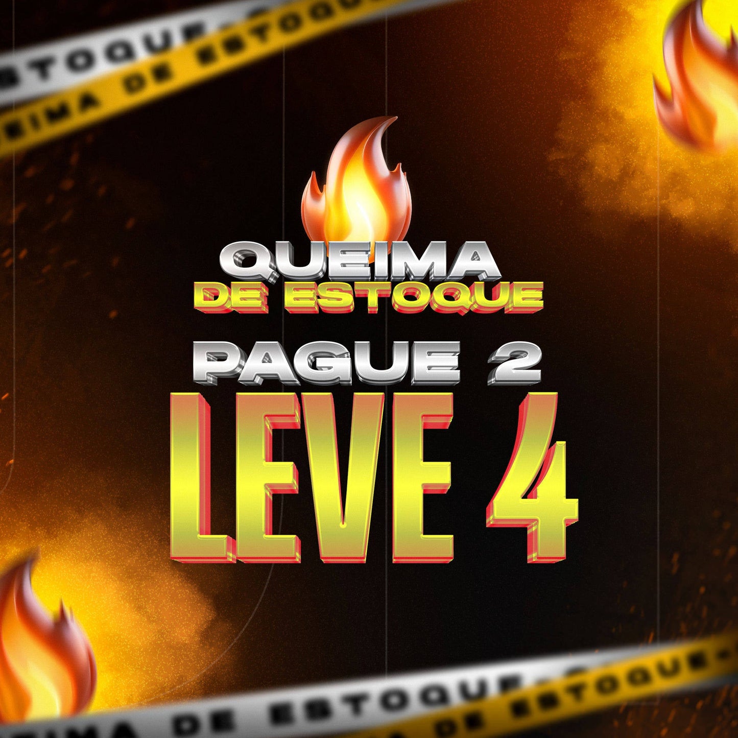 Queima de Estoque - Pague 2 Leve 4